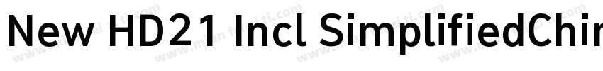 New HD21 Incl SimplifiedChinese字体转换